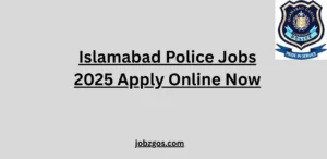 Islamabad Police Jobs 2025 Apply Online Now