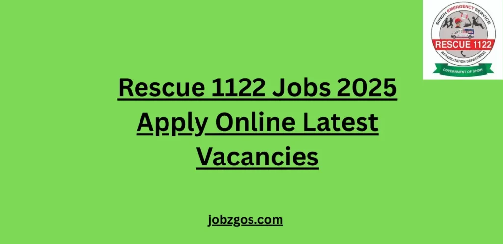 Rescue 1122 Jobs 2025 Apply Online Latest Vacancies