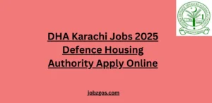DHA Karachi Jobs 2025 Defence Housing Authority Apply Online
